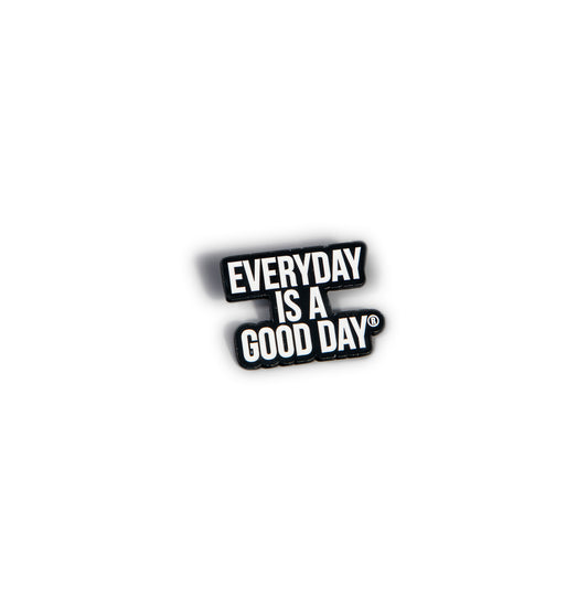 “PIN” Everyday Is A Good Day®️